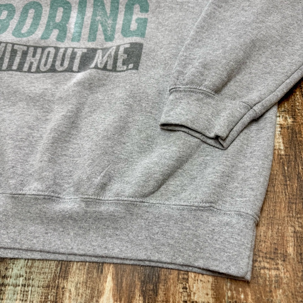 Women’s “Admit Life Boring Without Me” Crewneck Sweatshirt | #W41 - Picture 6 of 10